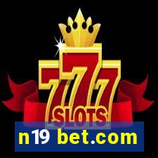 n19 bet.com